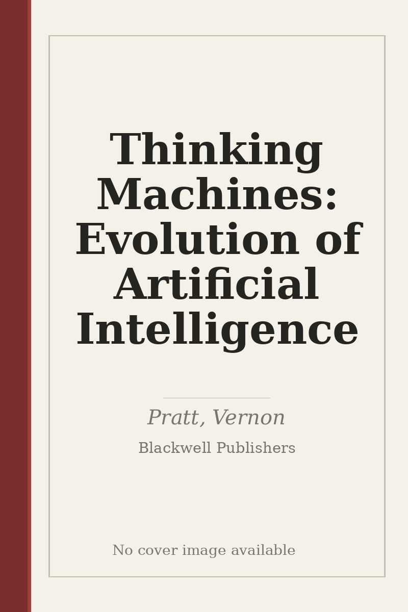 Thinking Machines: Evolution of Artificial Intelligence - no cover image available