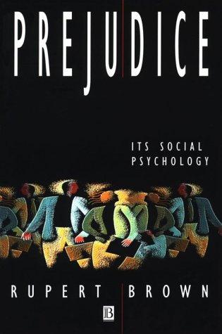 Prejudice: Its Social Psychology
