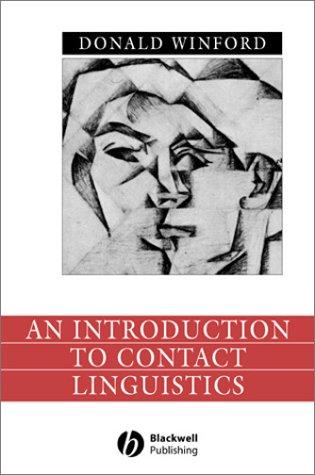 An Introduction to Contact Linguistics (Language in Society)