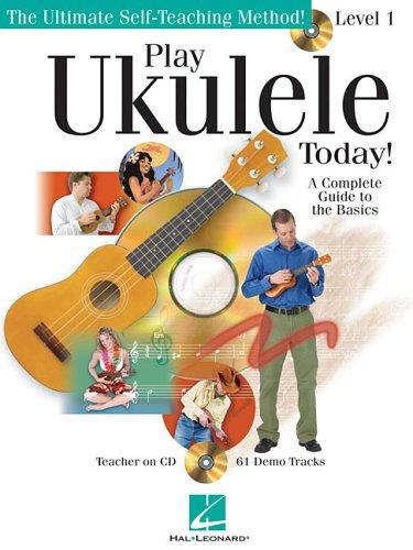 Play Ukulele Today!: Level 1- A Complete Guide to the Basics-Tutor Music (Book/Online Audio) (Includes Online Access Code)