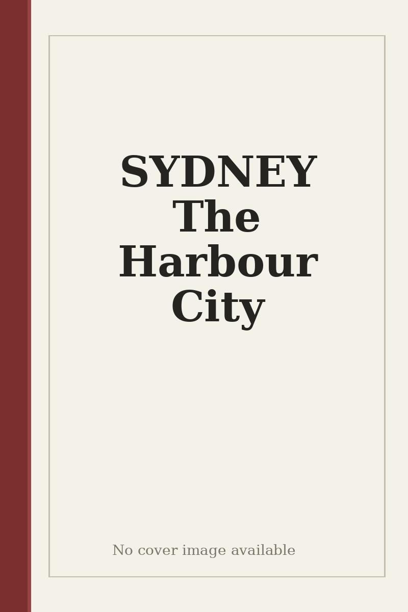 SYDNEY The Harbour City - no cover image available