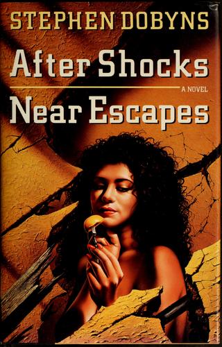 After Shocks/Near Escapes