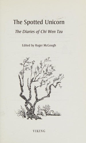 The Spotted Unicorn: The Diaries of Chi Wen Tzu