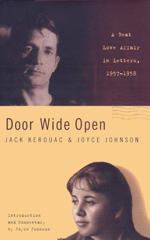 Door Wide Open: A Beat Love Affair in Letters,1957-1958