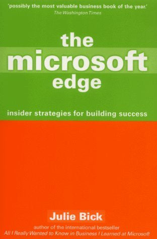 The Microsoft Edge: Insider Strategies for Building Success