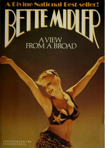 Bette Midler: A View from a Broad