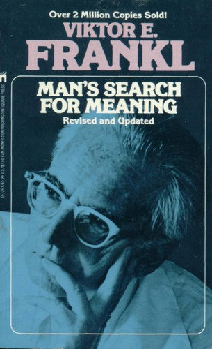 Man's Search for Meaning