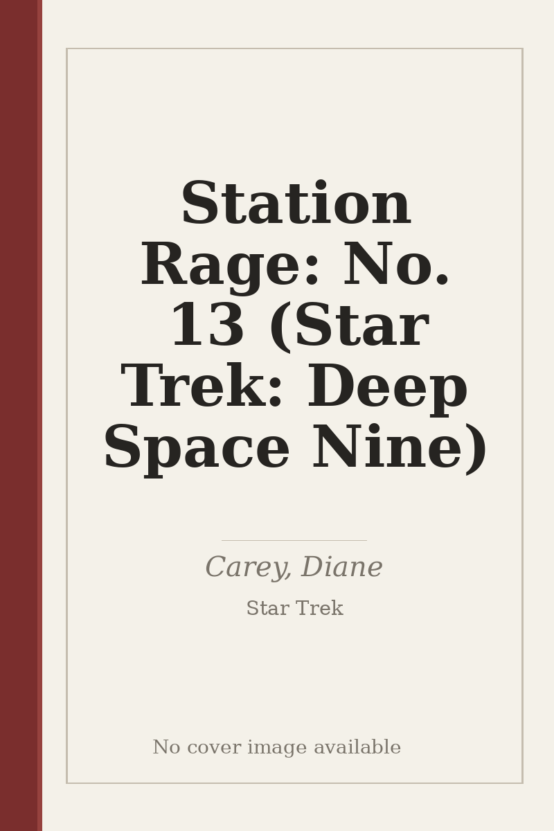 Station Rage: No. 13 (Star Trek: Deep Space Nine) - no cover image available