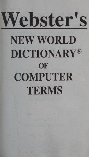 Webster's New World Dictionary of Computer Terms