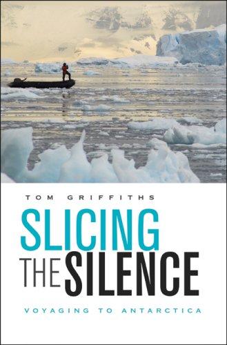 Slicing the Silence – Voyaging to Antartica