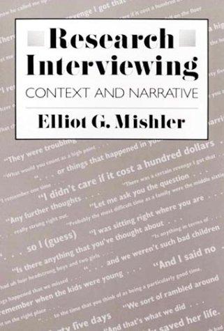 Research Interviewing: Context and Narrative