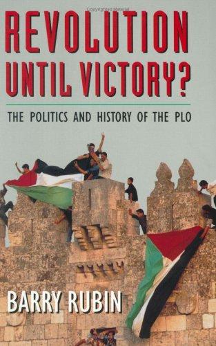 Revolution until Victory ? – The Politics & History of the Plo (Political Science/Middle Eastern Studies)