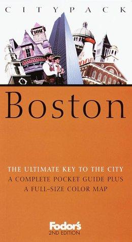 Fodor's Citypack Boston (Citypack Boston, 2nd ed)