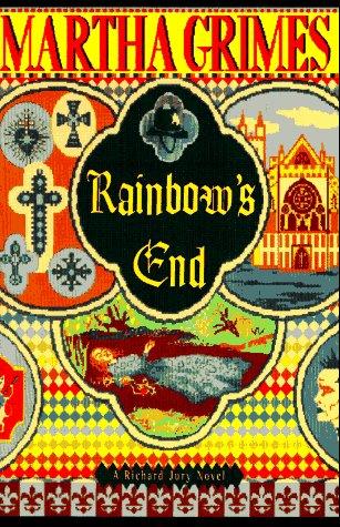 Rainbow's End: A Richard Jury Novel
