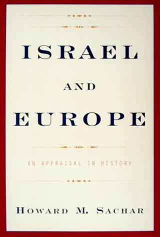Israel and Europe: An Appraisal in History