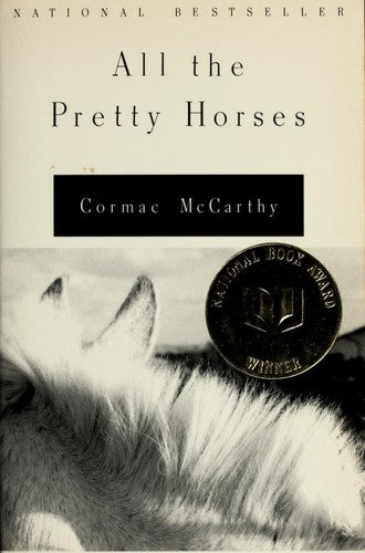 All the Pretty Horses: Border Trilogy (1) (Vintage International)