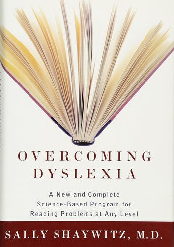 Overcoming Dyslexia (2020 Edition): Second Edition, Completely Revised and Updated