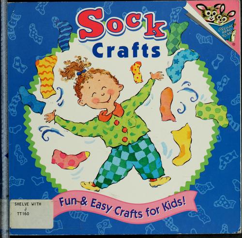 Sock Crafts (Fun & Easy Crafts for Kids)