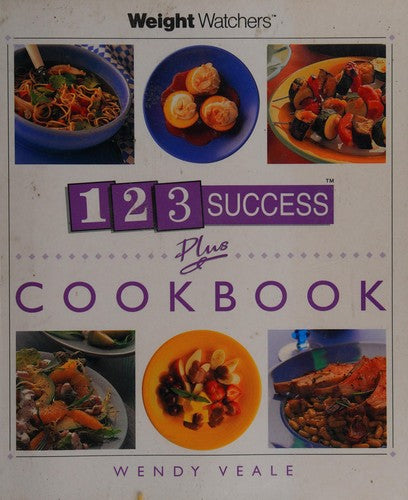 Weight Watchers 123 Success Plus Cookbook