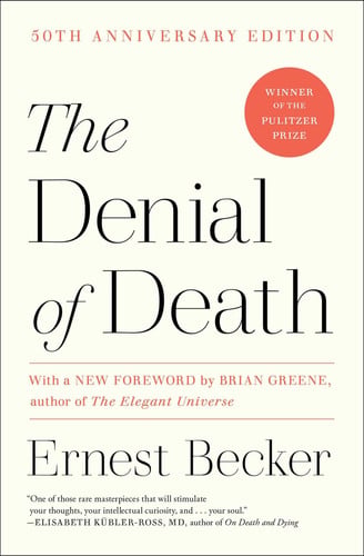 The Denial of Death (Free Press Paperback)