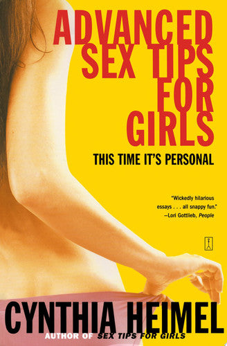 Advanced Sex Tips for Girls: This Time It's Personal
