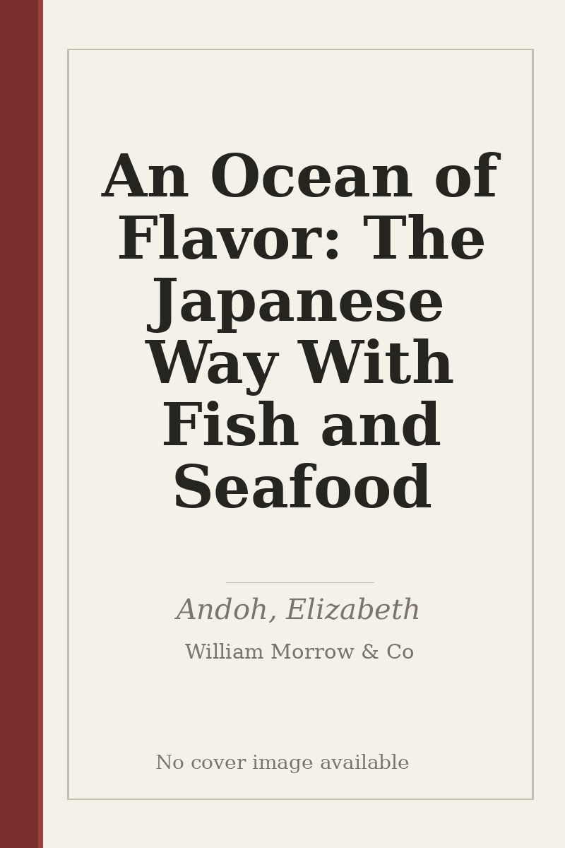 An Ocean of Flavor: The Japanese Way With Fish and Seafood - no cover image available