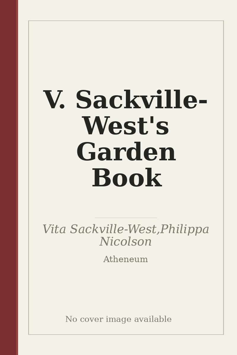 V. Sackville-West's Garden Book - no cover image available