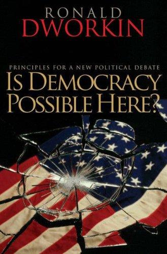 Is Democracy Possible Here? – Principles for a New Political Debate
