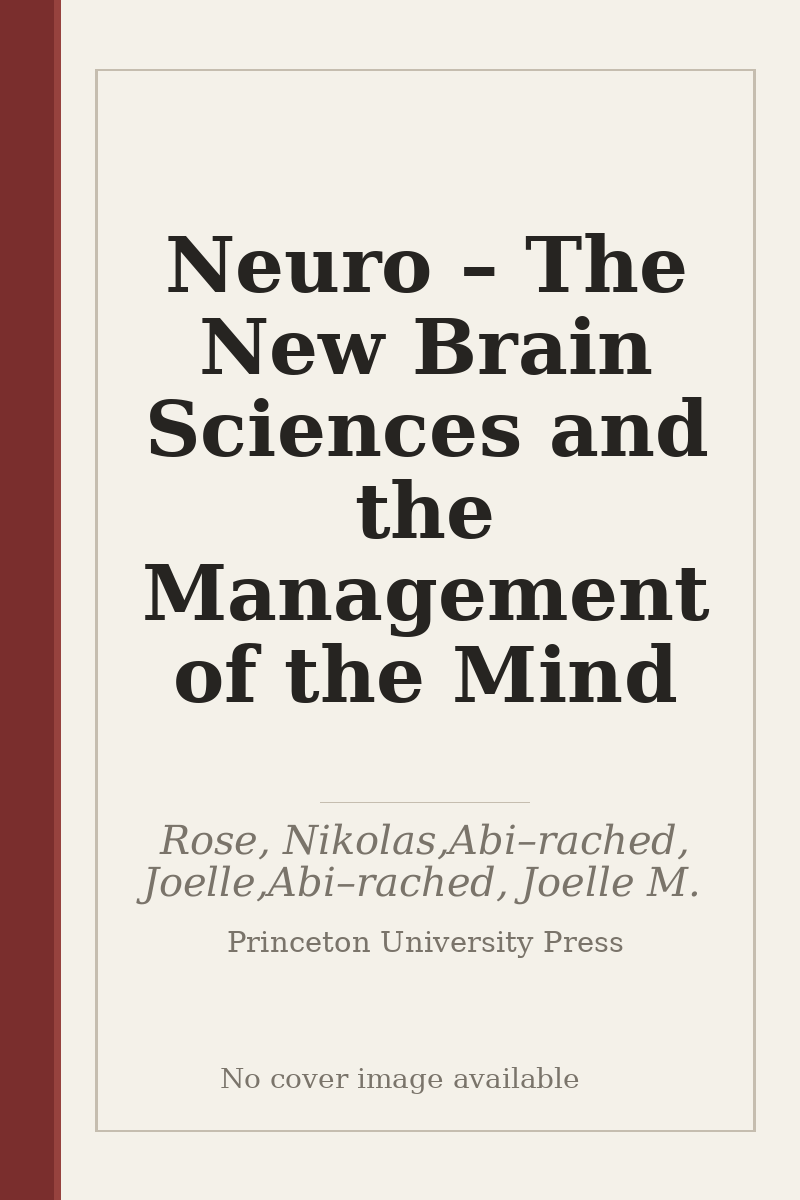 Neuro – The New Brain Sciences and the Management of the Mind - no cover image available