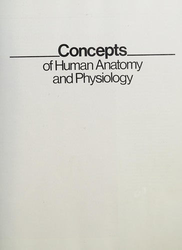 Concepts of Human Anatomy and Physiology