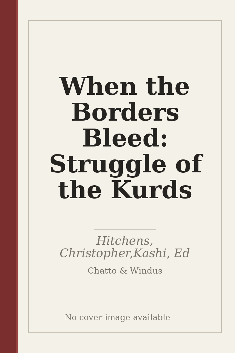 When the Borders Bleed: Struggle of the Kurds - no cover image available