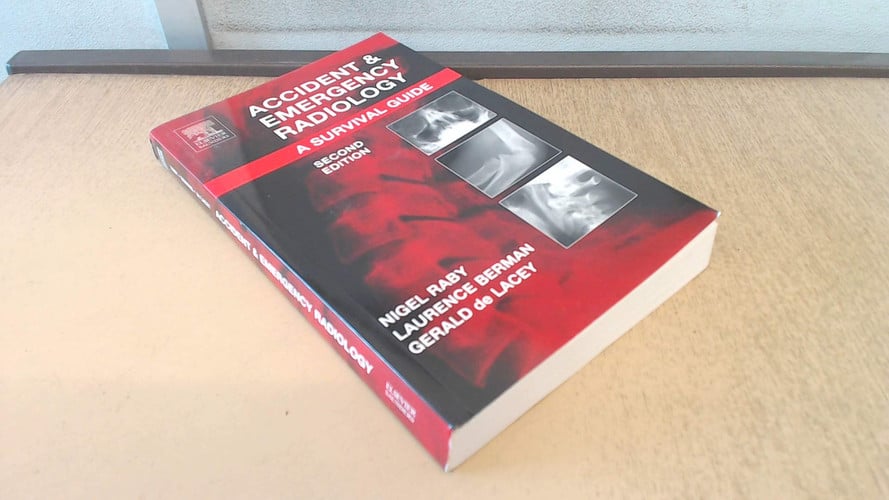 Accident and Emergency Radiology: A Survival Guide