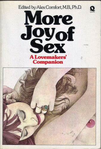 More Joy of Sex: A Lovemakers' Companion