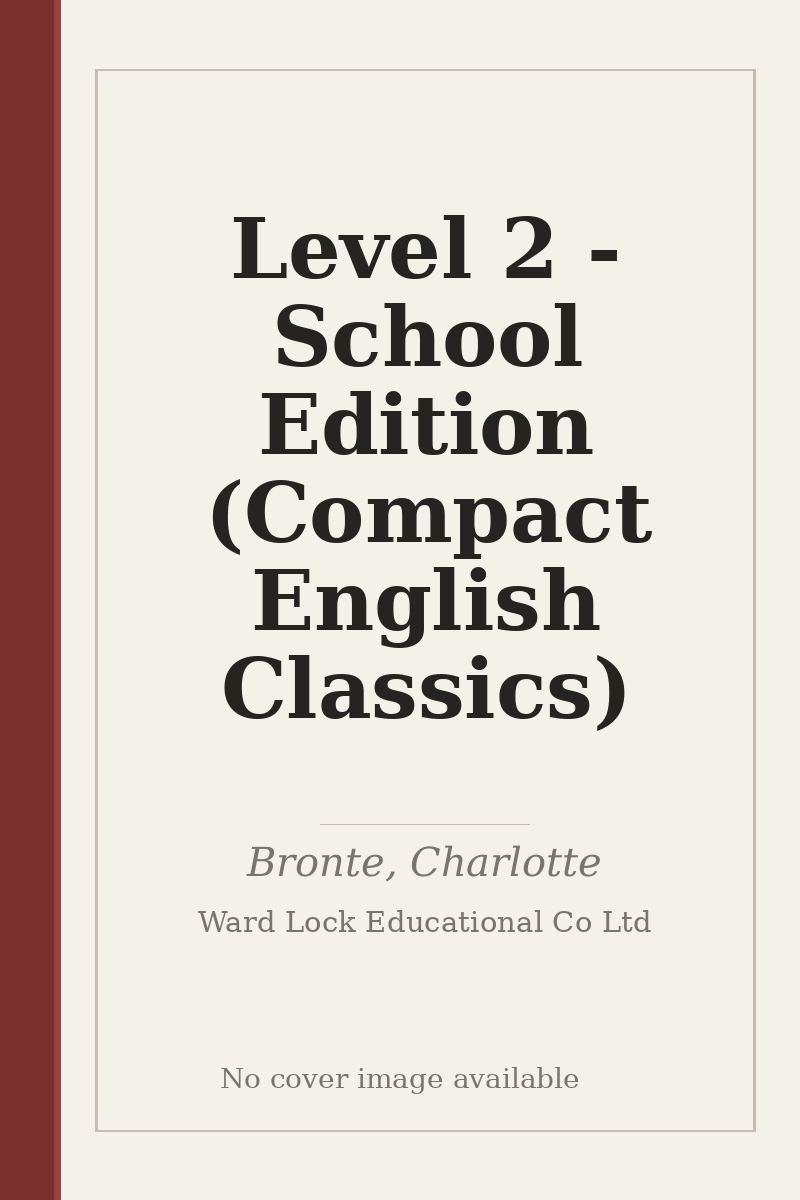 Level 2 - School Edition (Compact English Classics) - no cover image available