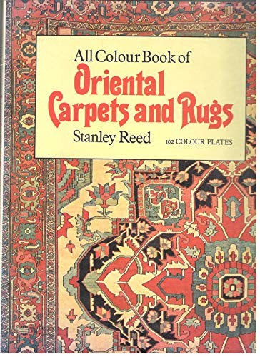 All Color Book of Oriental Carpets and Rug