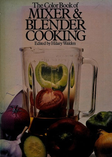 Colour Book of Mixer and Blender Cooking