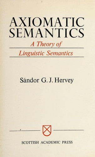 Axiomatic Semantics: A Linguistic Theory