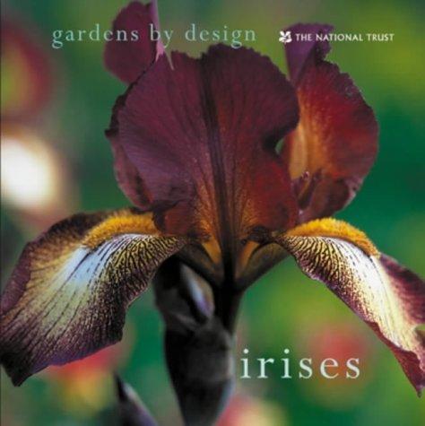 Irises (Gardens by Design S)