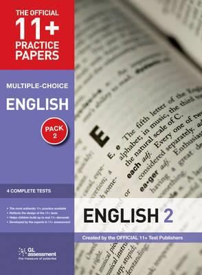 11+ Practice Papers English Pack 2 (Multiple Choice): English Test 5, English Test 6, English Test 7, English Test 8 (The Official 11+ Practice Papers)