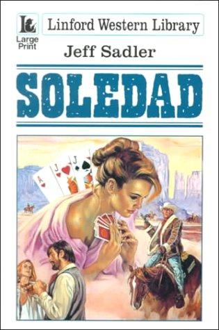 Soledad (Linford Western Library)
