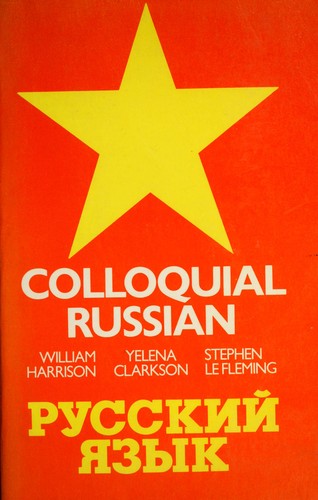 Colloquial Russian (Trubner's Colloquial Manual S.)
