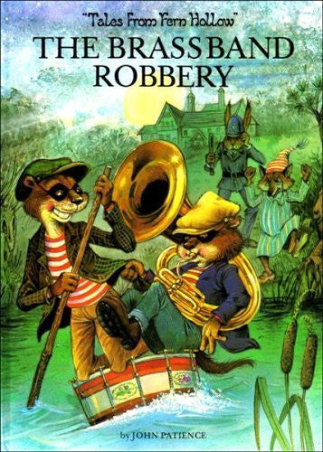 The Brass Band Robbery (Tales from Fern Hollow)