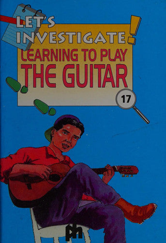 Learning to Play a Guitar (Let's Investigate S.)