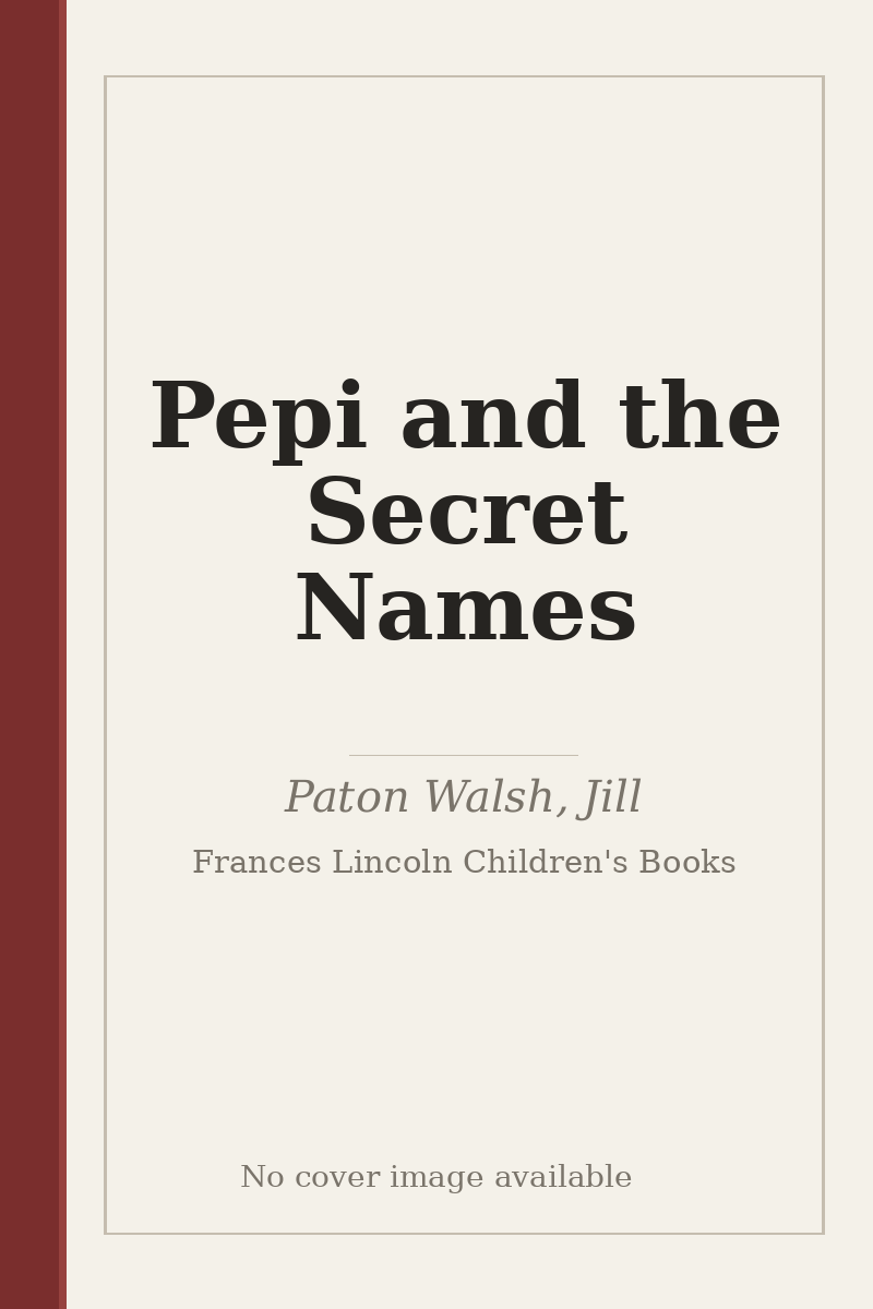 Pepi and the Secret Names - no cover image available