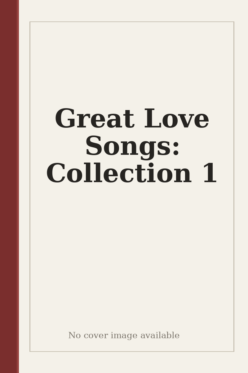 Great Love Songs: Collection 1 - no cover image available
