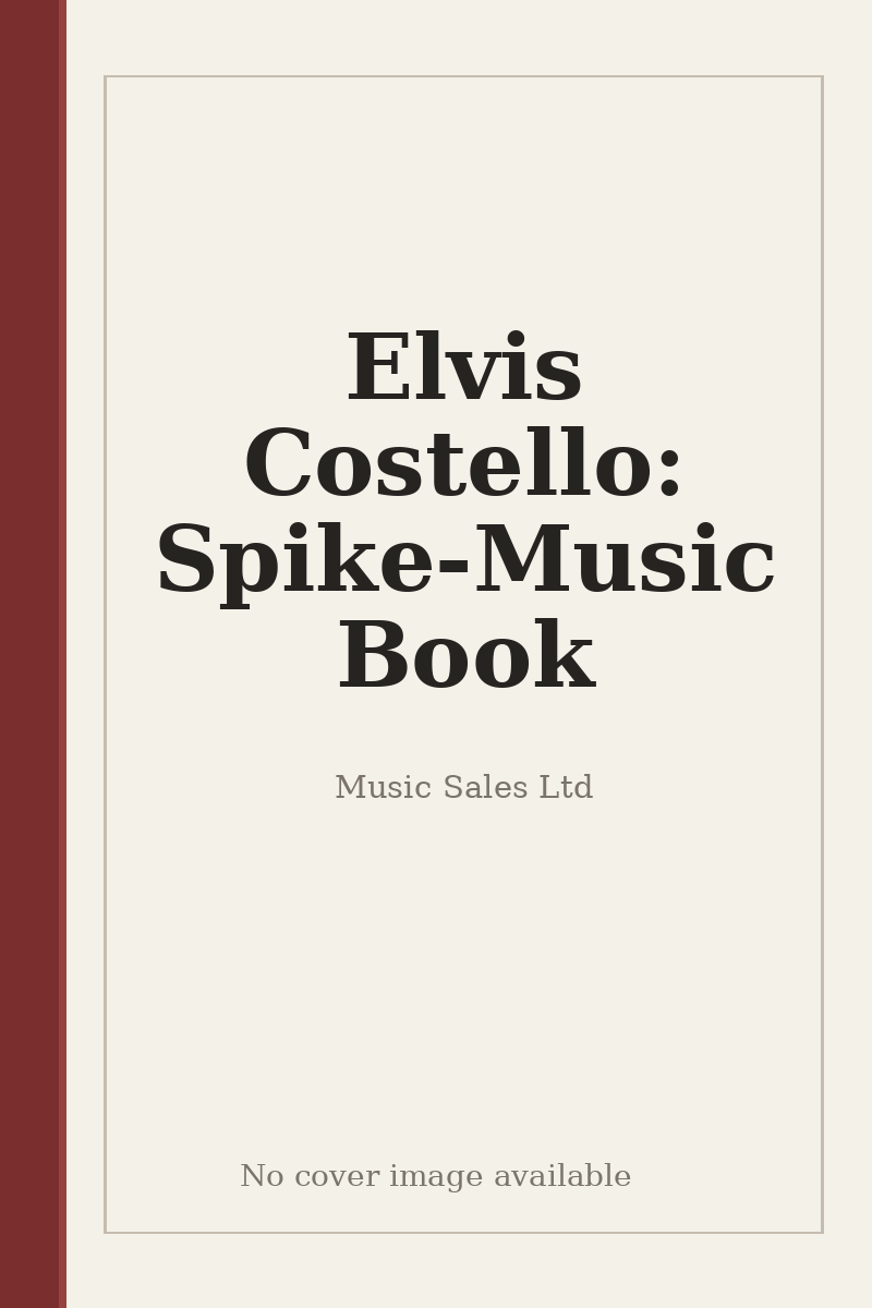 Elvis Costello: Spike-Music Book - no cover image available