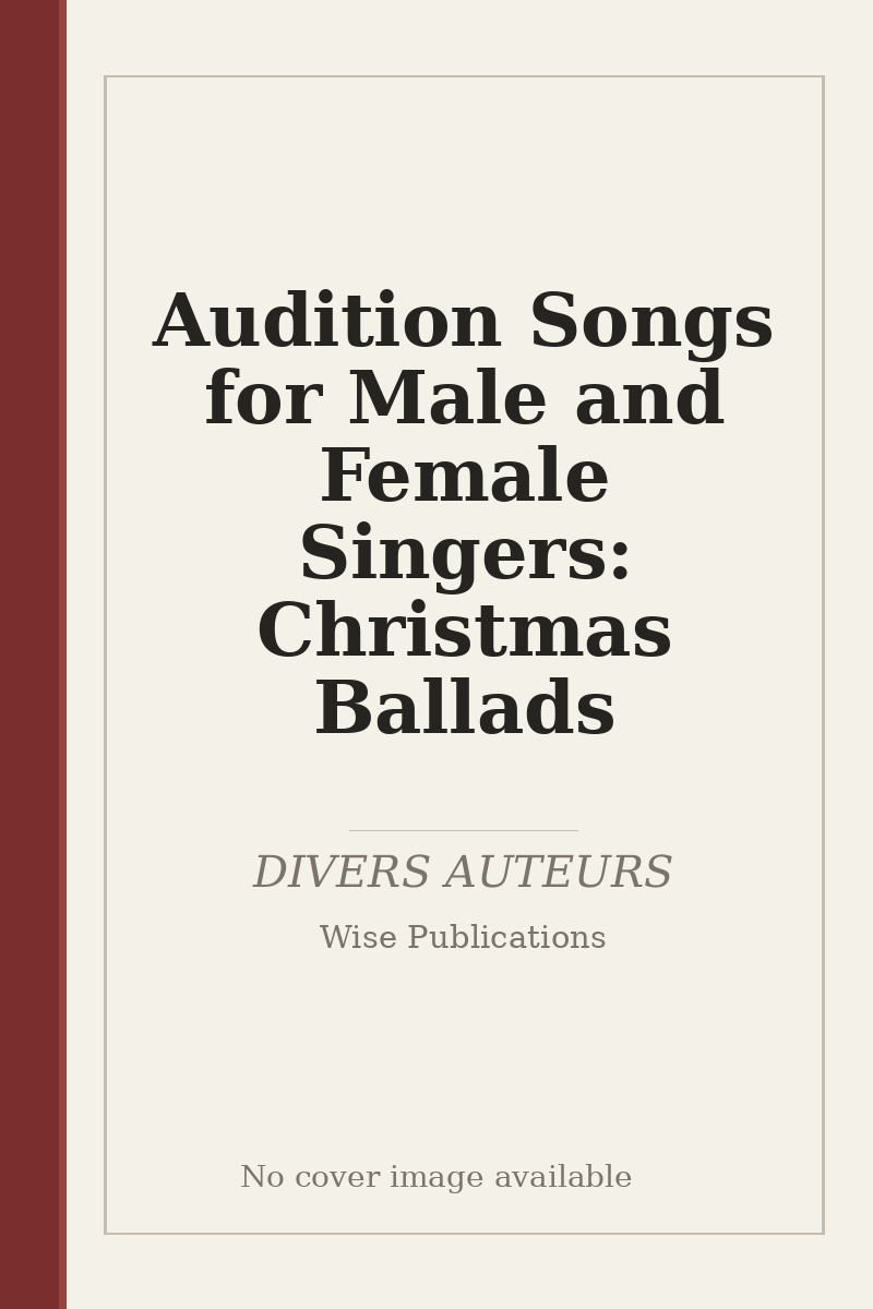 Audition Songs for Male and Female Singers: Christmas Ballads - no cover image available