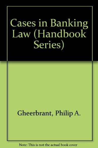 Cases in Banking Law (Handbook Series)