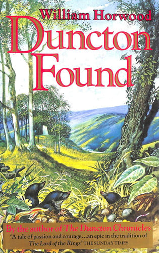 Duncton Found: pt. 3 (Duncton chronicles)