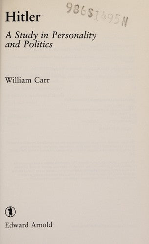 Hitler: A Study in Personality and Politics